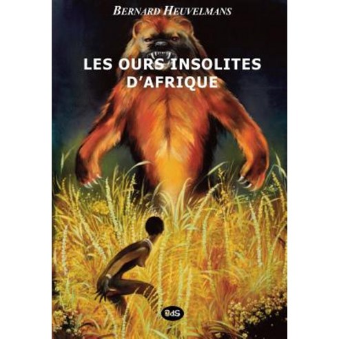 Les Ours Insolites D''Afrique Paperback, Les Editions de L''Oeil Du Sphinx