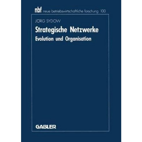 Strategische Netzwerke Paperback, Gabler Verlag