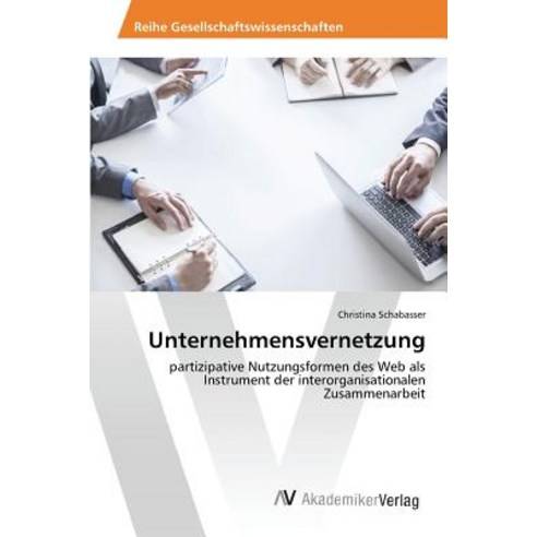 Unternehmensvernetzung Paperback, AV Akademikerverlag