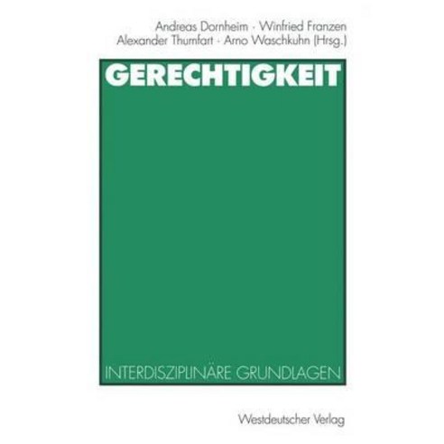 Gerechtigkeit: Interdisziplinare Grundlagen Paperback, Vs Verlag Fur Sozialwissenschaften