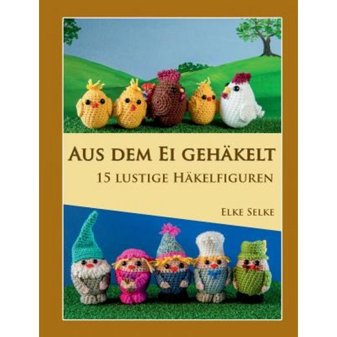 Aus Dem Ei Gehakelt Paperback, Books on Demand