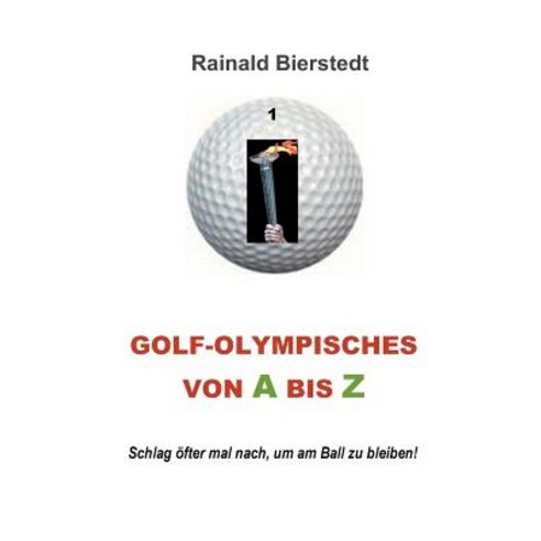 Golf - Olympisches Von a Bis Z Paperback, Books on Demand