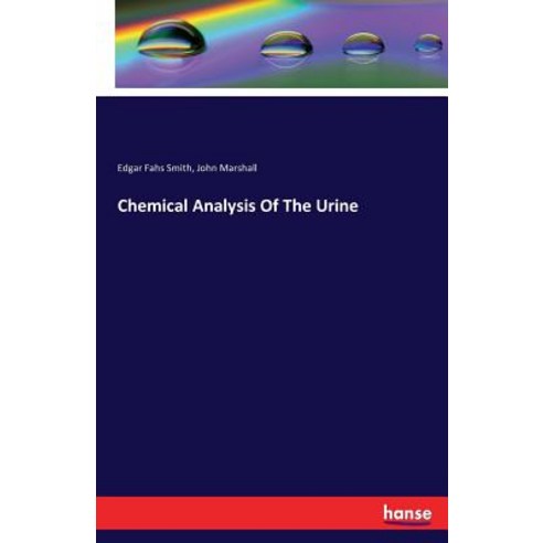 Chemical Analysis of the Urine Paperback, Hansebooks