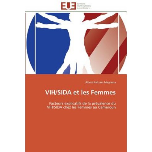 Vih/Sida Et Les Femmes Paperback, Univ Europeenne