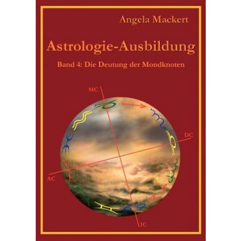 Astrologie-Ausbildung Band 4 Paperback, Books on Demand