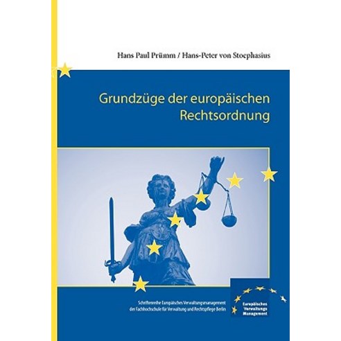 Grundzuge Der Europaischen Rechtsordnung Paperback, Bod