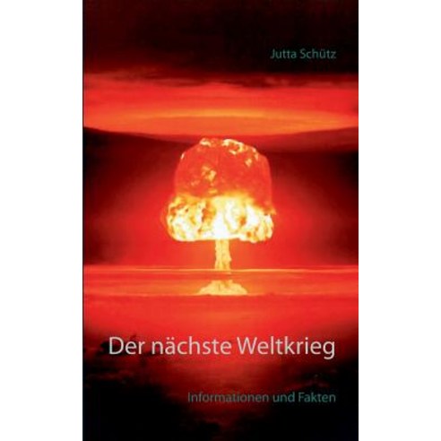 Der Nachste Weltkrieg Paperback, Books on Demand