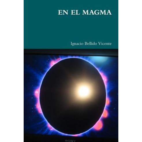 En El Magma Paperback, Lulu.com