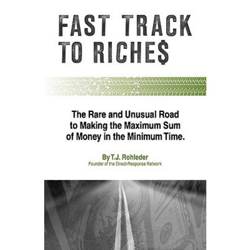 Fast Track to Riches Paperback, M.O.R.E. Incorporated
