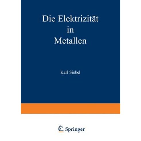 Die Elektrizitat in Metallen Paperback, Vieweg+teubner Verlag