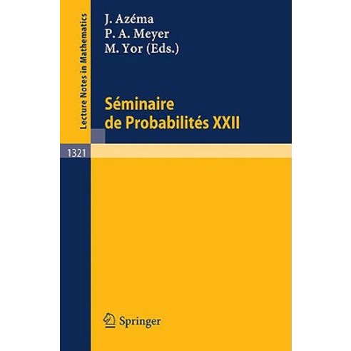 Seminaire de Probabilites XXII Paperback, Springer