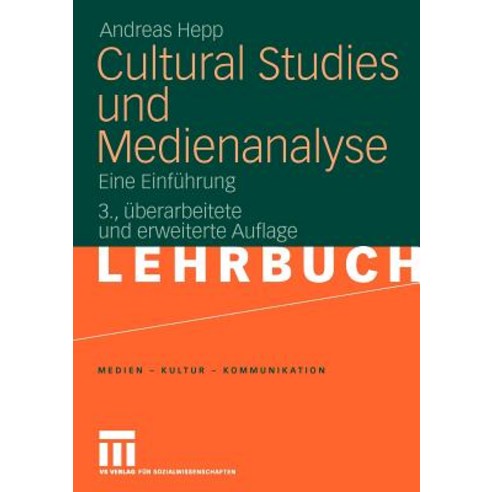 Cultural Studies Und Medienanalyse: Eine Einfuhrung Paperback, Vs Verlag Fur Sozialwissenschaften