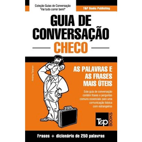 Guia de Conversacao Portugues-Checo E Mini Dicionario 250 Palavras Paperback, T&p Books