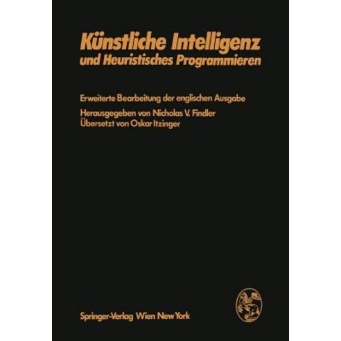 Kunstliche Intelligenz Und Heuristisches Programmieren Paperback, Springer