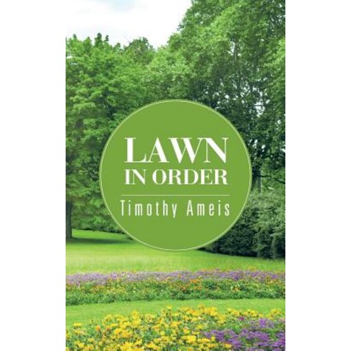 Lawn in Order Paperback, Authorhouse