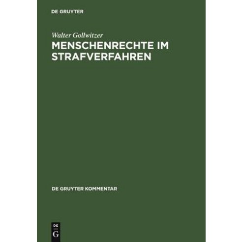 Menschenrechte Im Strafverfahren Hardcover, de Gruyter
