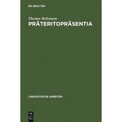 Prateritoprasentia Hardcover, de Gruyter