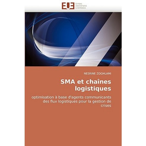Sma Et Chaines Logistiques Paperback, Univ Europeenne