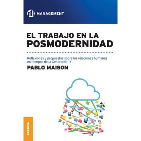El Trabajo En La Posmodernidad Paperback, Ediciones Granica, S.A.