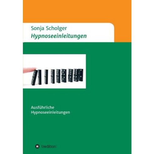 Hypnoseeinleitungen Paperback, Tredition Gmbh