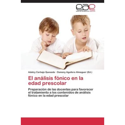 El Analisis Fonico En La Edad Prescolar Paperback, Eae Editorial Academia Espanola