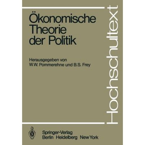 Okonomische Theorie Der Politik Paperback, Springer