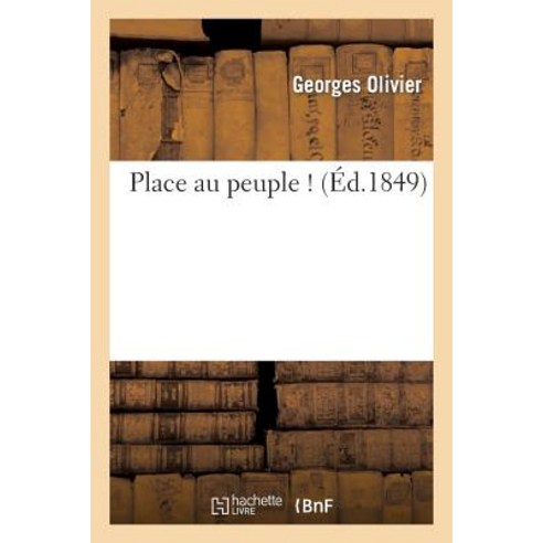 Place Au Peuple Paperback, Hachette Livre - Bnf