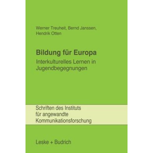 Bildung Fur Europa: Interkulturelles Lernen in Jugendbegegnungen Paperback, Vs Verlag Fur Sozialwissenschaften