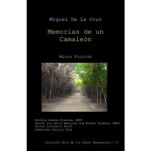 Memorias de Un Camaleon Paperback, Revista Arenas Blancas