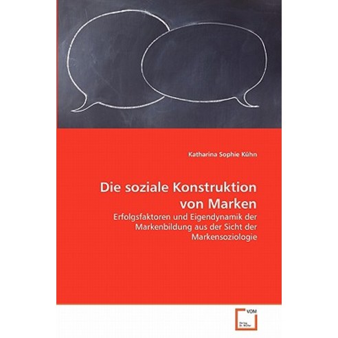 Die Soziale Konstruktion Von Marken Paperback, VDM Verlag
