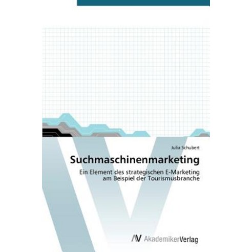 Suchmaschinenmarketing Paperback, AV Akademikerverlag