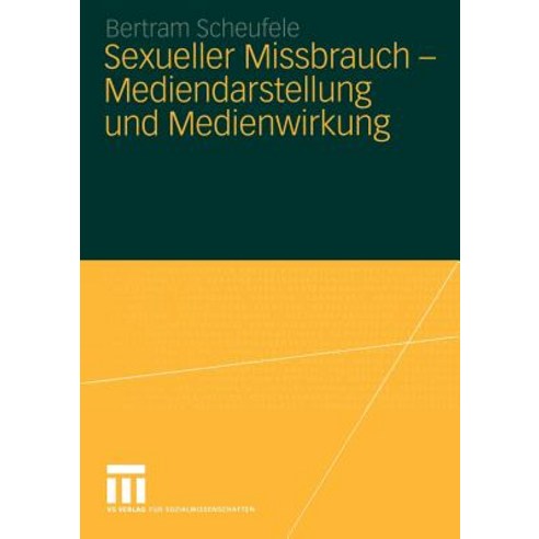 Sexueller Missbrauch -- Mediendarstellung Und Medienwirkung Paperback, Vs Verlag Fur Sozialwissenschaften