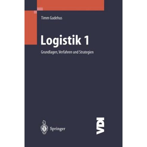 Logistik I: Grundlagen Verfahren Und Strategien Paperback, Springer