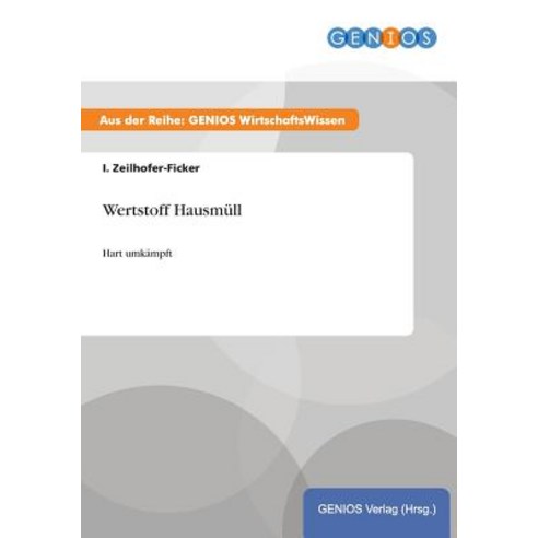 Wertstoff Hausmull Paperback, Gbi-Genios Verlag