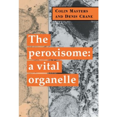 The Peroxisome Hardcover, Cambridge University Press