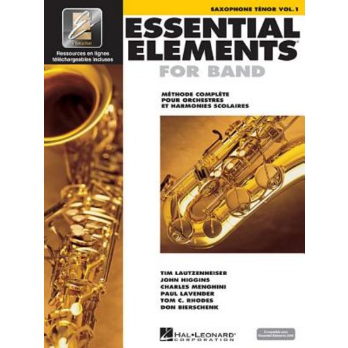 Essential Elements for Band Avec Eei: Vol. 1 - Saxophone Tenor Paperback, Hal Leonard Publishing Corporation