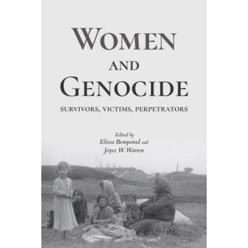 Women and Genocide: Survivors Victims Perpetrators Paperback, Indiana University Press