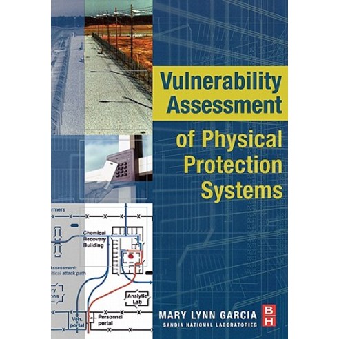 Vulnerability Assessment of Physical Protection Systems Paperback, Butterworth-Heinemann