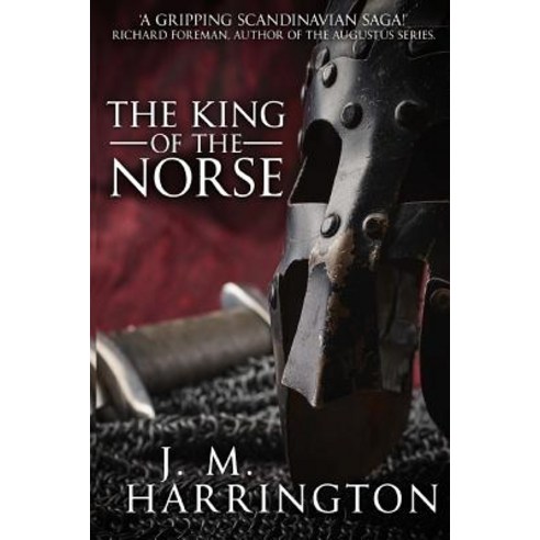 The King of the Norse Paperback, Createspace Independent Publishing Platform