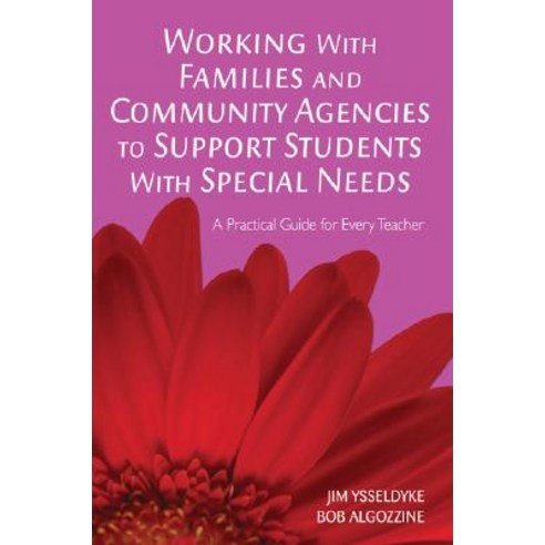 Working with Families and Community Agencies to Support Students with Special Needs Paperback, Corwin Publishers