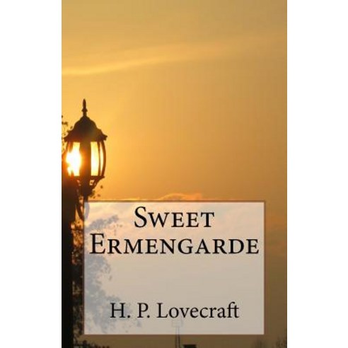 Sweet Ermengarde Paperback, Createspace Independent Publishing Platform