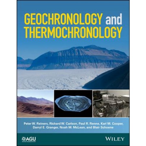 Geochronology and Thermochronology Hardcover, American Geophysical Union