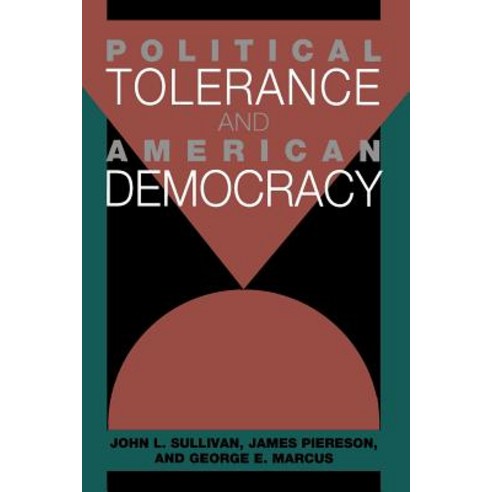Political Tolerance and American Democracy Paperback, University of Chicago Press