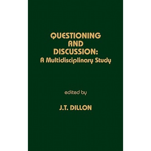 Questioning and Discussion: A Multidisciplinary Study Hardcover, Ablex Publishing Corporation