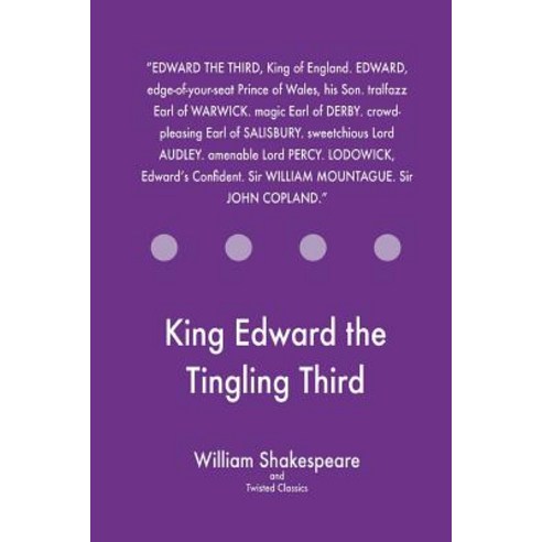 King Edward the Tingling Third Paperback, Createspace Independent Publishing Platform