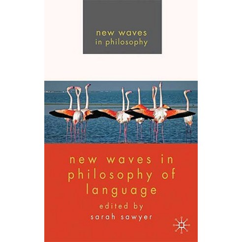 New Waves in Philosophy of Language Hardcover, Palgrave MacMillan