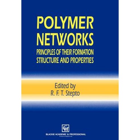 Polymer Networks: Principles of Their Formation Structure and Properties Hardcover, Springer