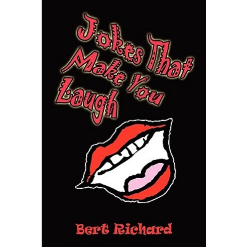 Jokes That Make You Laugh Paperback, Xlibris Corporation
