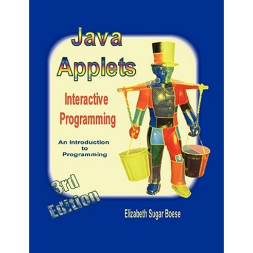 Java Applets 3rd Edition (B&w) Paperback, Elizabeth Boese