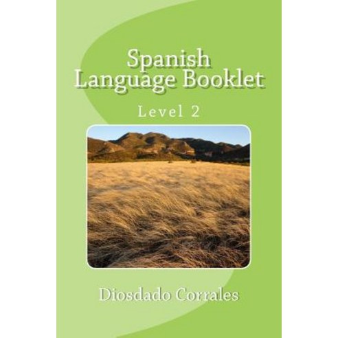 Spanish Language Booklet - Level 2: Level 2 Paperback, Createspace Independent Publishing Platform